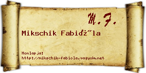 Mikschik Fabióla névjegykártya